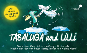Tabaluga und Lilli Das Musical 20% Rabatt