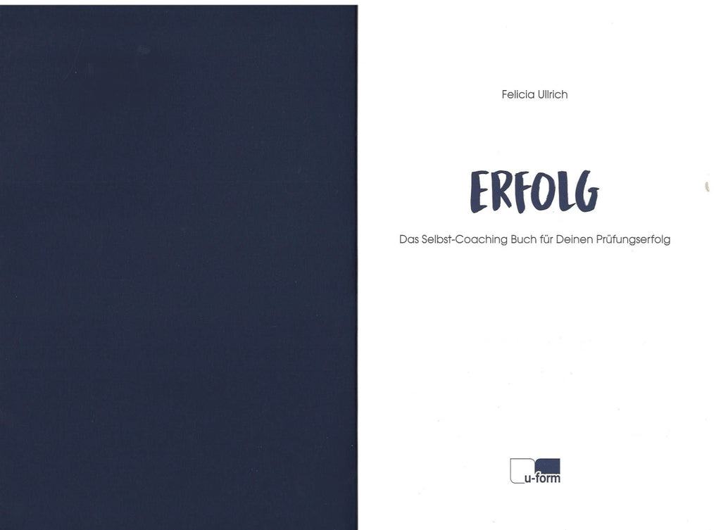 ERFOLG Selbst-Coaching Buch Prüfungserfolg Felicia Ullrich u-form 2024 flach Neu