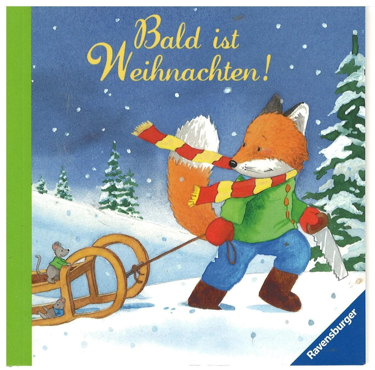 Ravensburger Bilderbuch „Bald ist Weihnachten!“ – Friederike Kohl & Kerstin M. Schuld (Gebraucht)