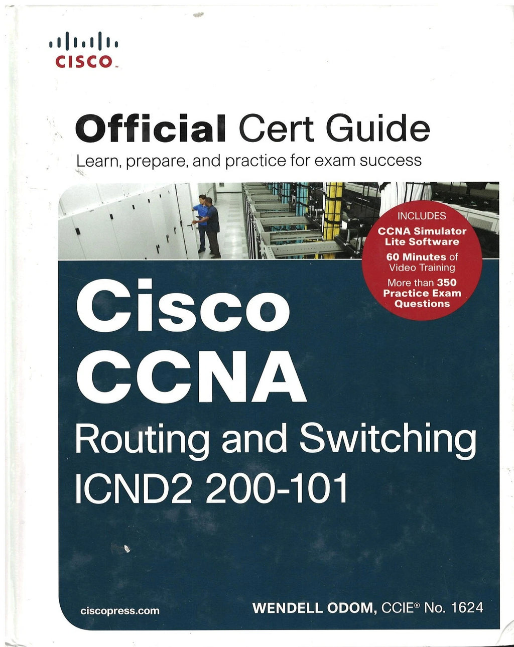 Cisco CCNA Routing and Switching ICND2 200-101 Official Cert Guide – Wendell Odom 23,5x18,5cm (Gebraucht)