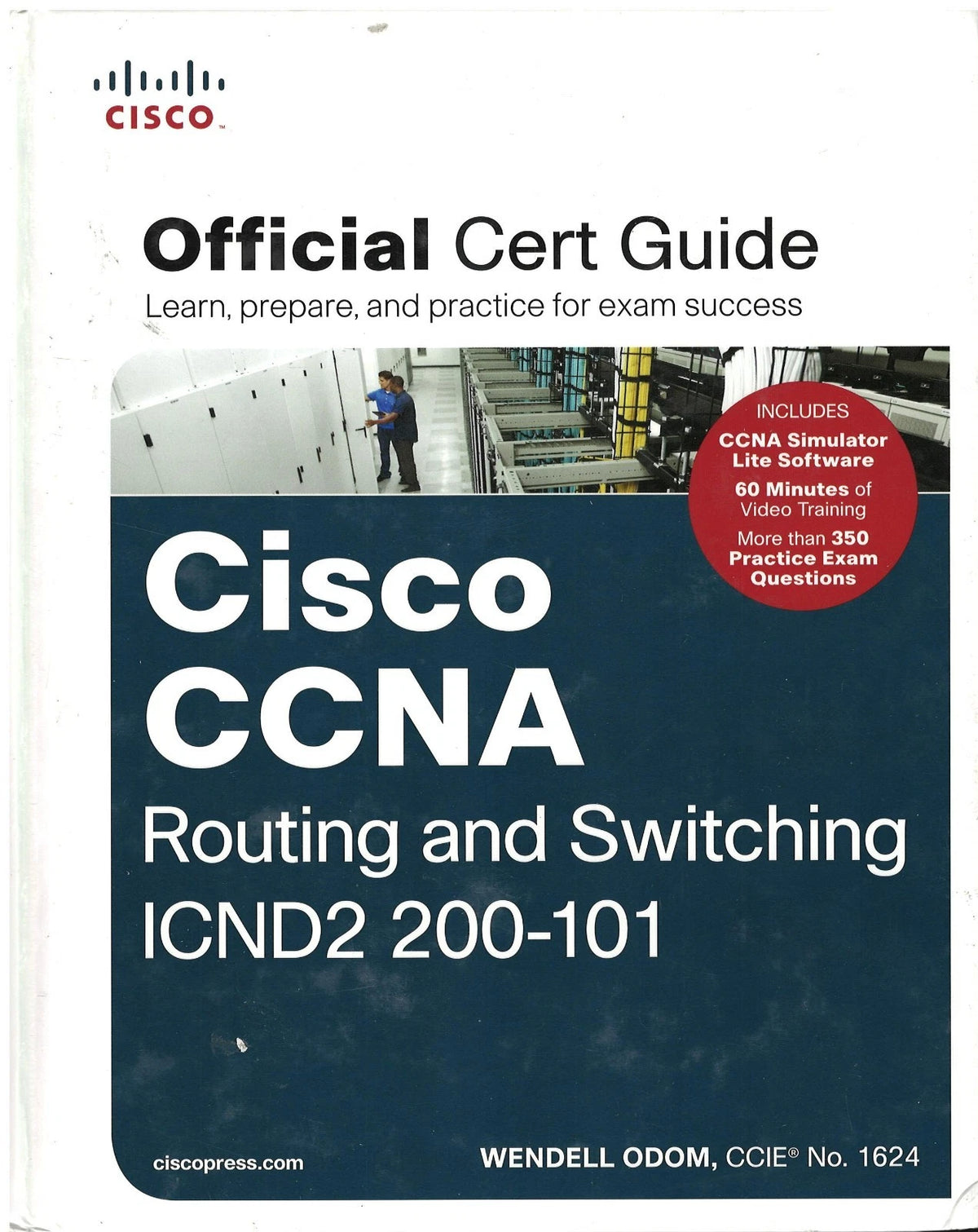Cisco CCNA Routing and Switching ICND2 200-101 Official Cert Guide – Wendell Odom 23,5x18,5cm (Gebraucht)